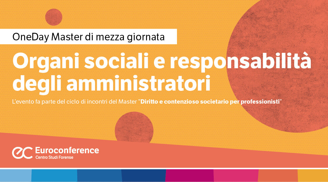Immagine Organi sociali e responsabilità degli amministratori | Euroconference